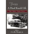 [Picture of cover of Twas A Hard Knock Life: The Tabor Home Story]